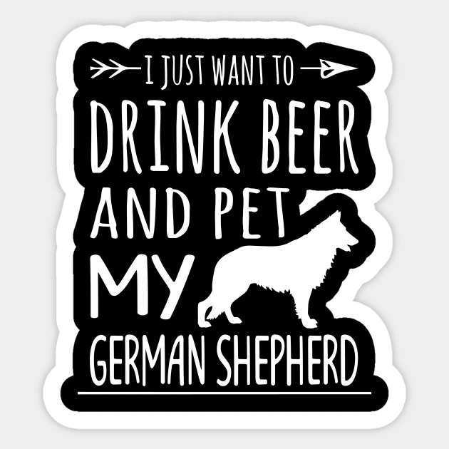 Drink Beer Pet My German Shepherd Sticker by schaefersialice